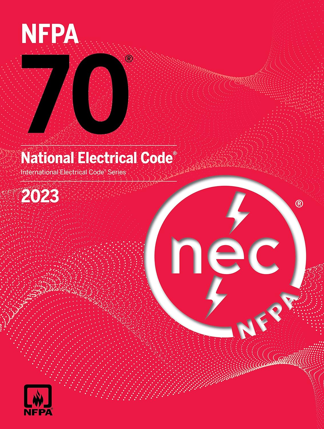 National Electrical Code 2023 (National Fire Protection Associations National Electrical Code) 1st Edition