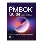 A Guide to the Project Management Body of Knowledge (PMBOK® Guide) ― Eighth Edition and The Standard for Project Management
