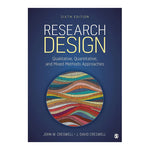 Research Design: Qualitative, Quantitative, and Mixed Methods Approaches